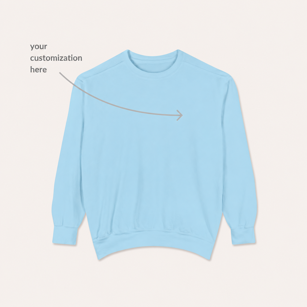 The Custom Crewneck